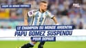 Le champion du monde argentin Papu Gomez suspendu pour dopage