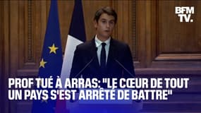 Enseignant tué à Arras: "Le cœur de tout un pays s'est arrêté de battre", affirme Gabriel Attal