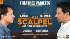 "AU SCALPEL" AU THEATRE DES VARIETES EN PARTENARIAT AVEC BFM PARIS ILE DE FRANCE