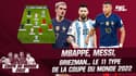 Coupe du monde 2022 : Mbappé, Messi, Griezmann... L'équipe type du Mondial