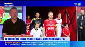 Valenciennes FC: Rudy Mater fêtera son jubilé le 10 mai au Stade du Hainaut
