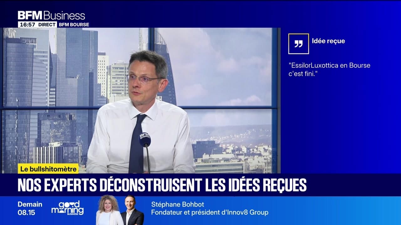 Bullshitomètre : "EssilorLuxottica en Bourse c'est fini !" - FAUX répond François Monnier - 07/07