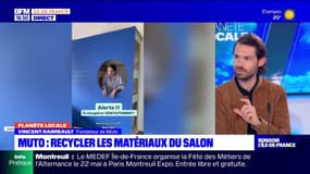 Planète Locale du lundi 13 mai - Muto : recycler les matériaux du salon