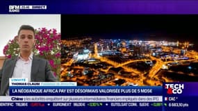 Thomas Clausi (Africa Pay) : La néobanque Africa Pay est désormais valorisée plus de cinq milliards d'euros - 23/08