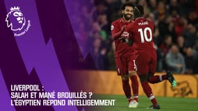 Liverpool : Salah et Mané brouillés ? L’Egyptien répond de la meilleure des façons