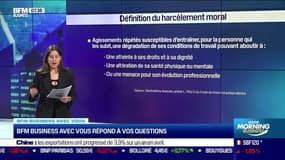 BFM Business avec vous : Y a-t-il une définition du harcèlement moral en entreprise dans le Code du travail ? - 09/05