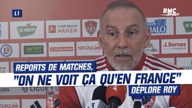 Ligue 1 : La colère d'Éric Roy contre les reports de match, "on ne voit ça qu'en France"