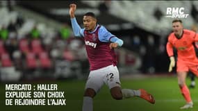 Mercato : Haller explique son choix de rejoindre l’Ajax