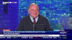 Le débat  : Ne faudrait-il pas un plan d'urgence en lieu et place du plan de relance ? par Jean-Marc Daniel et Nicolas Doze - 06/11