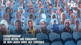 Championship : Leeds retire une pancarte de Ben Laden dans ses tribunes