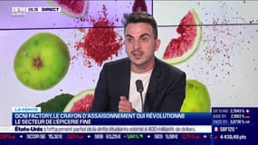 La pépite : Ocni Factory veut révolutionner le secteur de l'épicerie fine, par Noémie Wira - 27/09