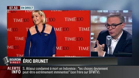 Brunet : Top 100 du magazine Time : Comment expliquer la présence de Marine Le Pen dans ce classement ? - 22/04