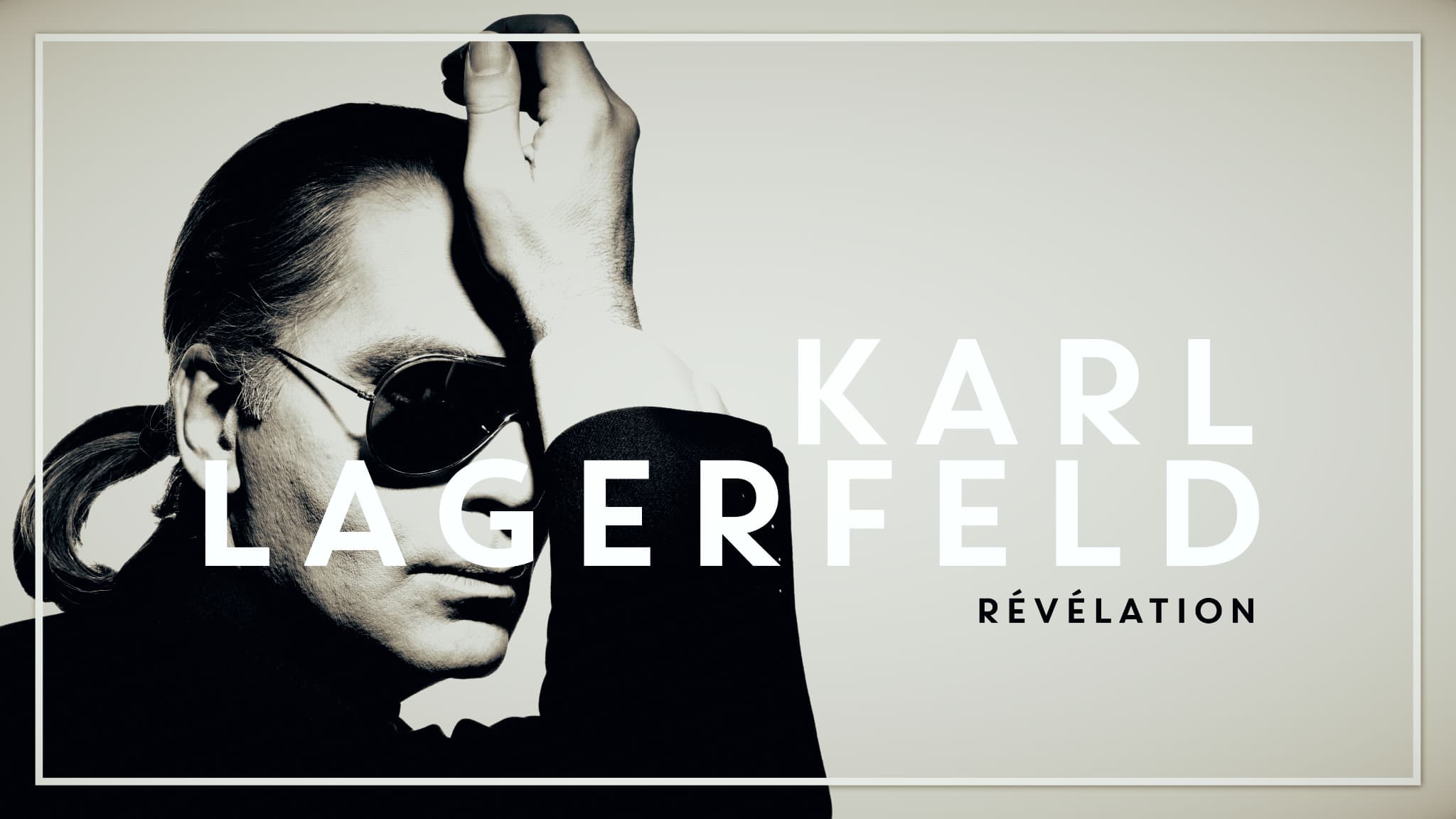 CANAL+, KARL LAGERFELD, REVELATION.
