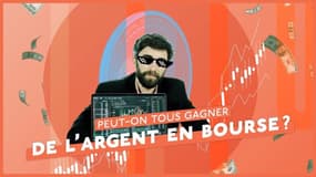 Peut-on tous gagner de l'argent en bourse ? 