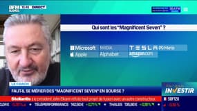 Le coach : Faut-il se méfier des "magnificent seven" en bourse ? - 05/02