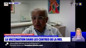 Vaccination: selon le Dr Charani, "plus de 15.000 patients" ont été vaccinés sur les deux centres de la métropole lilloise 