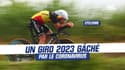 Cyclisme : Un Giro 2023 frappé et gâché par le Covid-19