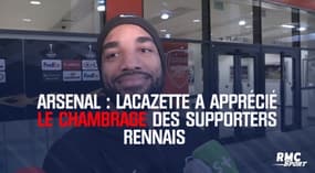 Arsenal : Lacazette a apprécié le chambrage des supporters rennais 