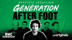 Moments cultes et coulisses de l'"After Foot": découvrez "Génération After Foot", le nouveau podcast de RMC et Deezer&nbsp;