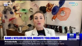 Toulon: dans l'atelier du seul modiste de la ville 