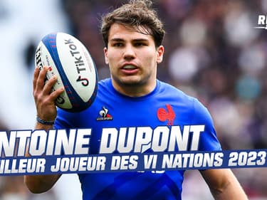 VI Nations 2023 : Dupont sacré meilleur joueur pour la 3e fois