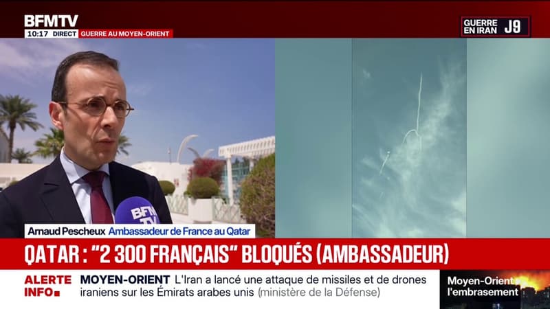 Guerre au Moyen-Orient: "Nous recommandons aux Français de rester en sécurité dans les hôtels", déclare l'ambassadeur de France au Qatar