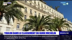 Toulon: la ville dans le classement du Guide Michelin