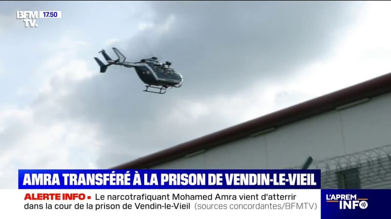 Mohamed Amra: le narcotrafiquant est arrivé en hélicoptère à la prison de haute sécurité de Vendin-le-Vieil