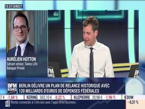 Aurélien Hotton (Swiss Life Banque Privée) : Berlin délivre un plan de relance historique avec 120 milliards d'euros de dépenses fédérales - 04/06