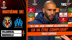  Villarreal 3-1 OM : "Si Marseille joue comme aujourd'hui, ça va être compliqué" tacle Capoue