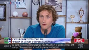 After Foot du mercredi 15/11 – Partie 1/6 - L’avis de Baptiste Lecaplain sur Pogba