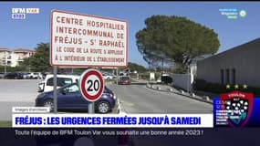 Le service des urgences de l'hôpital de Fréjus fermé jusqu'à samedi