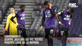 Coronavirus: Quatre joueurs du TFC testés positifs lors de la reprise