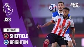 Résumé : Sheffield 1-0 Brighton – Premier League (J33)