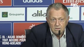 OL : Aulas dément tout accord pour Reine-Adélaïde