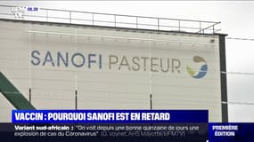 Pourquoi le vaccin de Sanofi est en retard ?