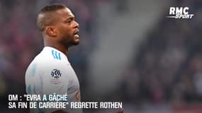 OM : "Evra a gâché sa fin de carrière" regrette Rothen