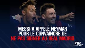 Mercato : Messi a appelé Neymar pour le convaincre de ne pas signer au Real Madrid