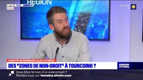 Des zones de "non droit" à Tourcoing? Clément Zukowski, membre du Conseil citoyen évoque des fait d'une "minorité"
