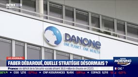 Emmanuel Faber débarqué, quelle stratégie désormais pour Danone ?