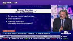 Idée de fonds: Stratégie d'investissement, comment choisir un fonds ? - 01/02
