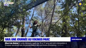 Azur & Riviera du samedi 1er juillet - Var, une journée au Vikings Parc