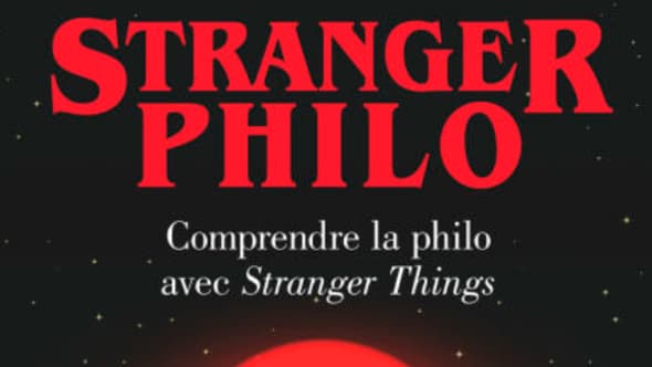 "Stranger philo, comprendre la philo avec Stranger Things" "Stranger philo, comprendre la philo avec Stranger Things"