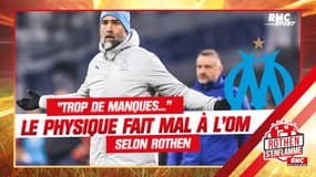 OM : "Quand ça baisse physiquement, il y a trop de manques" observe Rothen 