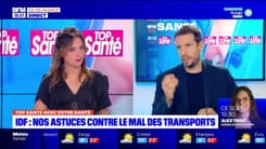 Votre santé : IDF: Nos astruces contre le mal des transports.