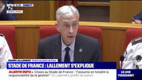 Incidents au Stade de France: Didier Lallement "assume en totalité la responsabilité de la gestion policière"