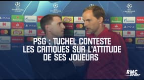 PSG : Tuchel conteste les critiques sur l'attitude de ses joueurs