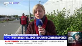 Claudia, salariée de Vertbaudet en grève: "Un policier m'a étranglée, m'a fait une clé de bras et m'a trainée au sol"