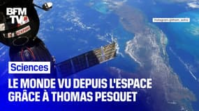 Le monde vu depuis l'espace grâce aux clichés de Thomas Pesquet