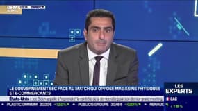 Les Experts : Le gouvernement sec face au match qui oppose magasins physiques et e-commerçants - 03/11